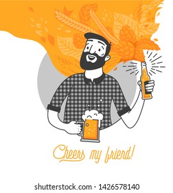 Bearded man drinking cold beer vector illustration and cheers my friend typography design. Hipster man with beard holding a glass and a bottle beer. Clean flat design for bar and menu design.