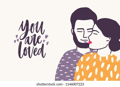 Bearded man embracing woman and You are loved romantic slogan written with cursive font. Cuddling boy and girl and handwritten inscription. Flat vector illustration for 14 February greeting card