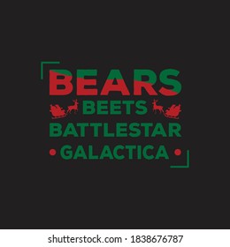 Bears beets battlestar galactica T shirt vector design