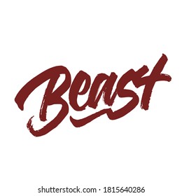 Beast.  Lettering brush calligraphy. typography design. Hand written type. Simple vector sign. Vector illustration.