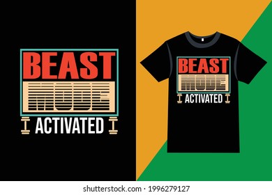 "Beast mode activated" typography vector gym fitness t-shirt design
