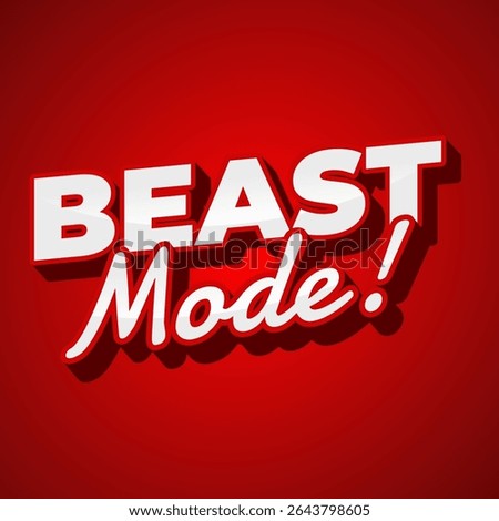 Beast mode. Energetic red text layout for workout and gym inspiration