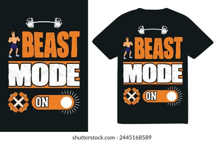 Beast mode on fitness quotes tshirt Design Template. Fitness and Diet Daily Fitness Sheets Gym Physical Activity Training Quotes T-shirt Design Template.
