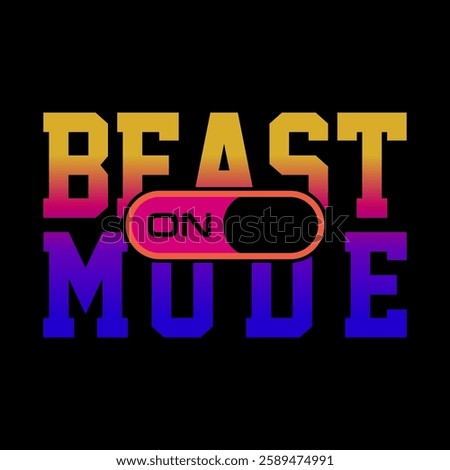Beast mode on, Graphic design print sports t-shirt fashion, illustration, vector, posters, cards, stickers, mug