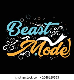 Beast mode t shirt design