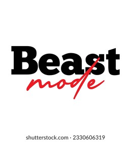 Beast Mode Typography Text Positive Quote on White Background