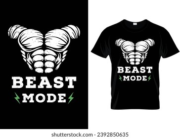 Beast Mood vector typography Motivational Gym T-Shirt Workout Apparel for Men and Women