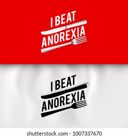 I Beat Anorexia: Ironic Slogan with Fork on White