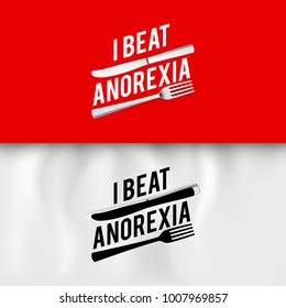 I Beat Anorexia: Ironic Slogan with Fork and Knife on White and Red Background