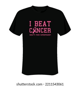 I Beat Cancer What's Your Superpower? T Shirt Design