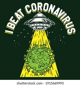 I Beat Coronavirus UFO Covid 19