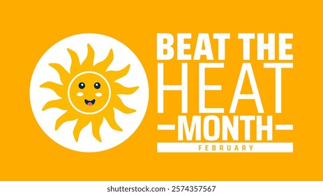 Beat the Heat Month background banner or poster design template. observed every year in February. Holiday concept. Use to any Template, card, poster, placard, template.