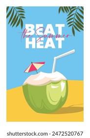 beat the heat summer sale poster, fresh coconut water with clear blue sky on summer beach, sale poster healthy design template