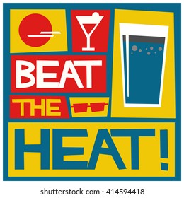 Beat the Heat Images, Stock Photos & Vectors | Shutterstock