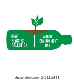 Beat Plastic Pollution. World Environment Day. 5 June. Green plastic bottle and plant concept.