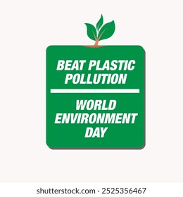 Beat plastic pollution world environment day 5 june 2025 illustration isolated on white background.