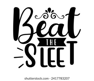 beat the sleet typography design