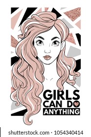 Beatiful girl geometric elements, pink glitter and text. Girls can do anything. T-Shirt Design and Printing, clothes, bags, posters, invitations, cards, leaflets etc. Vector hand drawn illustration.