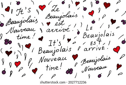 Beaujolais Nouveau time lettering. Le Beaujolais est arrive. Festival of new wine in France. Wine and food. Vector illustration.