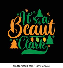 It's a Beaut Clark Typography Vintage Lettering Design, printing For Banner, Poster, Mug, T shirt Etc