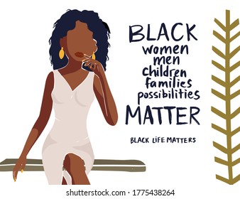 Beautiful African American young woman vector card. Fashion female poster with hand drawn lettering quote. Black lives matter. Black women men families possibilities matter.