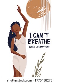 Beautiful African American young woman vector card. Fashion female poster with hand drawn lettering quote. Black lives matter.I cant breathe.