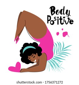 Beautiful afro american girl plus size do yoga on a white background isolated and the inscription body positive. Motivation. Vector flat style illustration