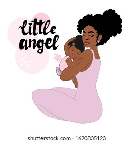 Beautiful Afro-American woman holding a daughter in her arms and the inscription little angel on a white background. Illustration concept about happy mom