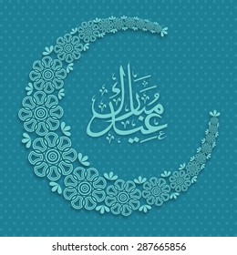 Beautiful artistic floral design decorated crescent moon with Arabic Islamic calligraphy of text Eid Mubarak on blue background.