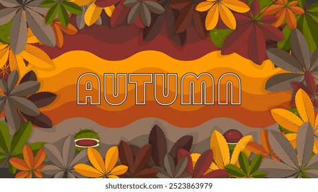 A beautiful autumn background with wild chestnuts and falling leaves.Autumn text, vector illustration.