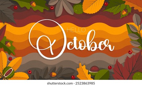 A beautiful autumn background with wild chestnuts, acorns, berries, and falling leaves. Hello October text, vector illustration.