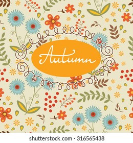 Beautiful autumn card with seamless background and handwritten autumn lettering in a frame. vector illustration