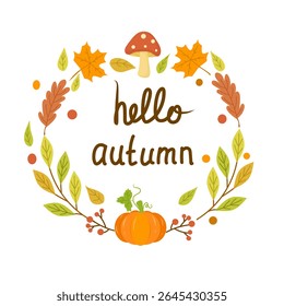 A beautiful autumn wreath illustration with leaves, pumpkins, mushrooms, and the text “Hello Autumn”. Ideal for seasonal greeting cards, posters, and fall-themed design projects