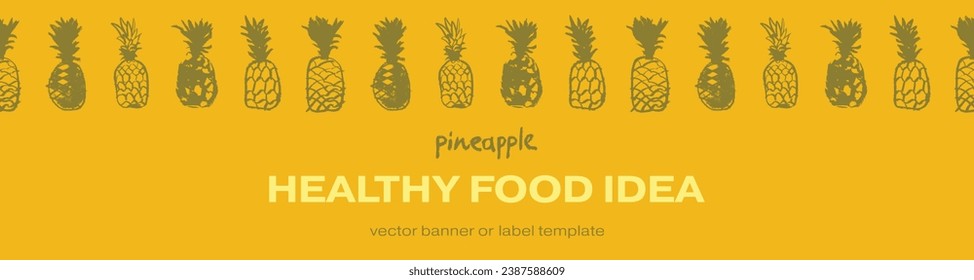 Beautiful banner and label template with pineapple border. Vector pineapples seamless pattern. Crayon pineapple drawings in naive hand-drawn style. Tropical frame with ananas borderline.