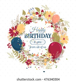 Beautiful birthday greeting card with colorful balloons and flowers