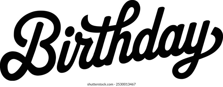 Beautiful Birthday Lettering, Birthday Silhouette Art