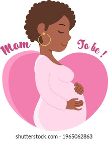 Beautiful black African pregnant woman holding her belly on heart shape background with Mom To Be text