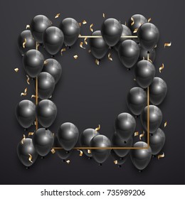 Beautiful black balloons randomly flying over gold frame. Party elegant vector background with space for text. Vector golden frame, confetti, ballons.
