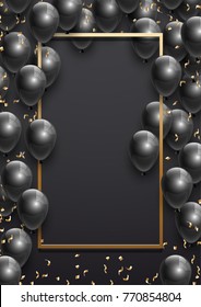 Beautiful black balloons randomly flying over gold frame. Party elegant vector background with space for text. Vector golden frame, confetti, ballons.