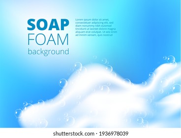 Beautiful blue background with realistic Soap foam with bubbles. Shampoo bubbles texture. Shiny washing hygiene detergent. Designed text. Vector illustration