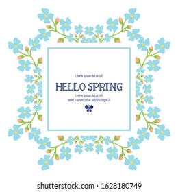 Beautiful blue flower frame, for hello spring greeting card decoration. Vector