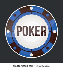 Beautiful blue poker chip. Vector chip with the word "poker".