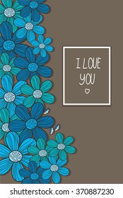 beautiful bright background with a pattern of blue flowers and with the inscription I love you on brown background