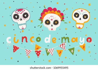 Beautiful bright vector illustrations with design for Mexican holiday 5 may Cinco De Mayo. The postcard with traditional Mexican sugar skulls and lettering.