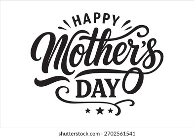 Beautiful calligraphy design announcing happy mother's day with decorative elements and elegant lettering.