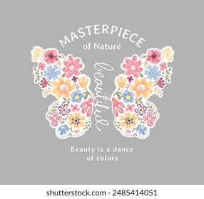 beautiful calligraphy slogan with colorful flowers in butterfly wings vector illustration