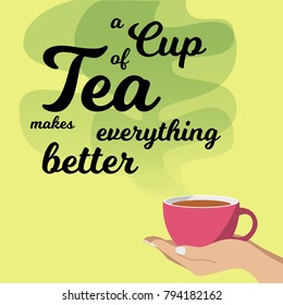 Tea Makes Everything Better Images Stock Photos Vectors Shutterstock