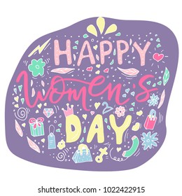 Beautiful card design for happy women's day celebration. Postcard for woman, mother, girl, lady with flowers, presents and female accesories. Vector.