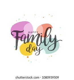 A Beautiful card of Happy family day with stylish calligraphy. A Beautiful card of Happy family day with stylish calligraphy.