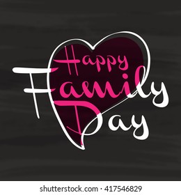 A Beautiful card of Happy family day with stylish calligraphy